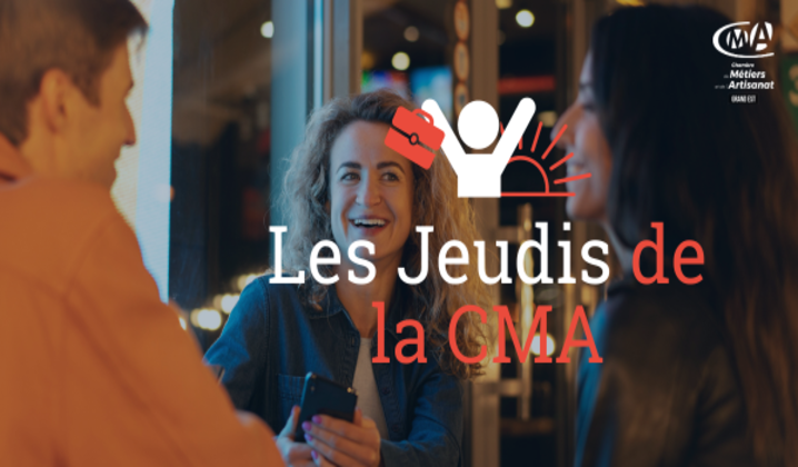 Bannière Les Jeudis de la CMA Bannière Les Jeudis de la CMA